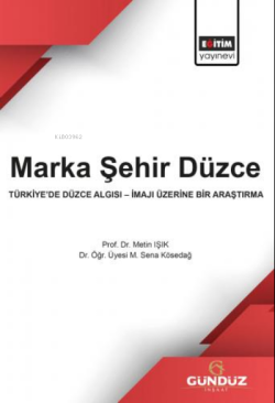 Marka Şehir Düzce - Mehmet Sena Kösedağ | Yeni ve İkinci El Ucuz Kitab