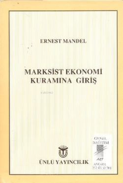 Marksist Ekonomi Kuramına Giriş - Ernest Mandel | Yeni ve İkinci El Uc
