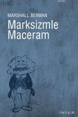Marksizmle Maceram - Marshall Berman | Yeni ve İkinci El Ucuz Kitabın 