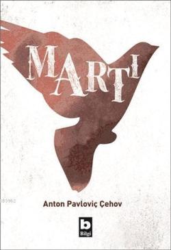 Martı - Anton Pavloviç Çehov | Yeni ve İkinci El Ucuz Kitabın Adresi