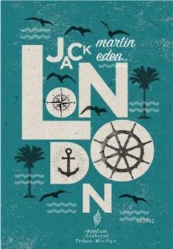 Martin Eden - Jack London | Yeni ve İkinci El Ucuz Kitabın Adresi