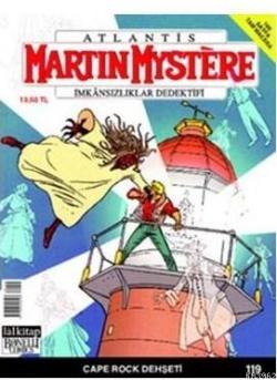 Martin Mystere İmkansızlar Dedektifi Sayı: 119 Cape Rock Dehşeti - Ste