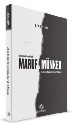 Maruf ve Münker - Erken Dönem Kaynaklarda - Sema Yiğit | Yeni ve İkinc