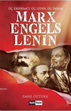 Marx, Engels, Lenin - Emre Öztürk | Yeni ve İkinci El Ucuz Kitabın Adr