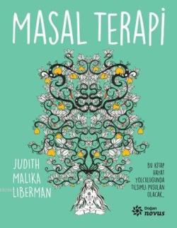 Masal Terapi - Judith Malika Liberman | Yeni ve İkinci El Ucuz Kitabın