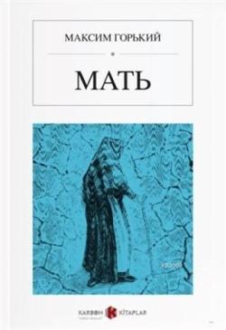 Мать - Maksim Gorki | Yeni ve İkinci El Ucuz Kitabın Adresi