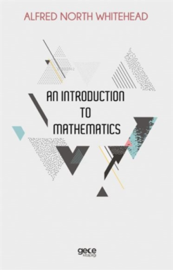Matematiğe Giriş - Alfred North Whitehead | Yeni ve İkinci El Ucuz Kit