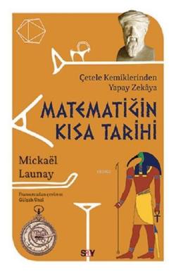 Matematiğin Kısa Tarihi - Mickael Launay | Yeni ve İkinci El Ucuz Kita