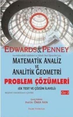 Matematik Analiz ve Analitik Geometri Problem Çözümleri (Cilt 2); İlk Test ve Çözüm İlaveli