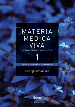 Materia Medica Viva 1;Homepati Remedi Ansiklopedisi
