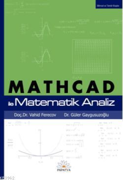 MATHCAD ile Matematik Analiz - Vahid Ferecov | Yeni ve İkinci El Ucuz 