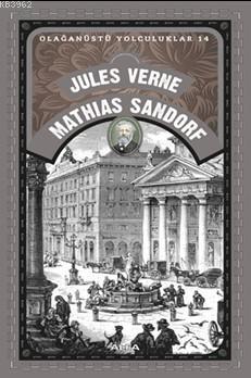 Mathıas Sandorf - Jules Verne | Yeni ve İkinci El Ucuz Kitabın Adresi