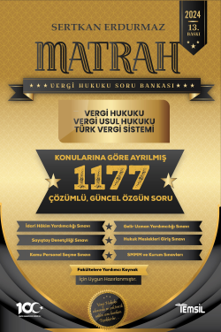 Matrah  Vergi Hukuku Soru Bankası Vergi Hukuku –  Vergi Usul Hukuku –  Türk Vergi Sistemi