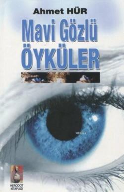 Mavi Gözlü Öyküler - Ahmet Hür | Yeni ve İkinci El Ucuz Kitabın Adresi
