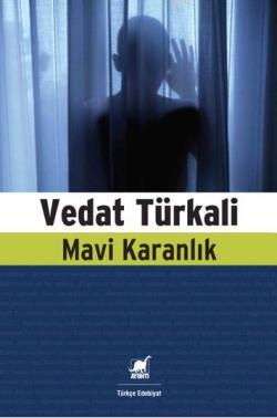 Mavi Karanlık - Vedat Türkali | Yeni ve İkinci El Ucuz Kitabın Adresi
