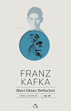 Mavi Oktav Defterleri - Franz Kafka | Yeni ve İkinci El Ucuz Kitabın A