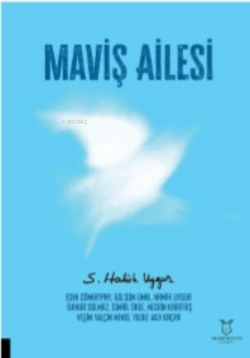 Maviş Ailesi - S. Haluk Uygur | Yeni ve İkinci El Ucuz Kitabın Adresi