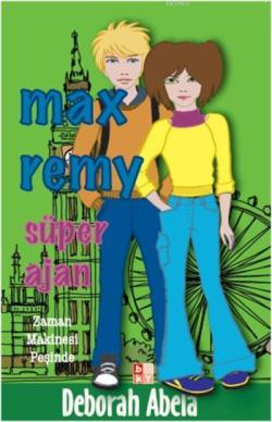 Max Remy Süper Ajan - Deborah Abela | Yeni ve İkinci El Ucuz Kitabın A