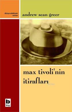 Max Tivoli'nin İtirafları - Andrew Sean Greer | Yeni ve İkinci El Ucuz