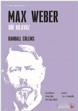 Max Weber - Randall Collins | Yeni ve İkinci El Ucuz Kitabın Adresi