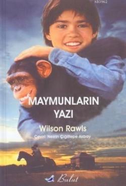 Maymunların Yazı - Wilson Rawls | Yeni ve İkinci El Ucuz Kitabın Adres