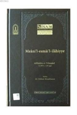 Meanil-esmail-ilahiyye (Afifüddin et-Tilimsani) - Orkhan Musakhanov | 
