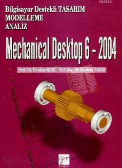 Mechanical Desktop 6 - 2004 - İbrahim Kadı | Yeni ve İkinci El Ucuz Ki