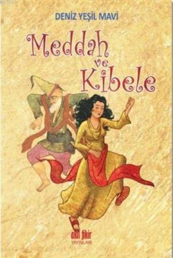 Meddah ve Kibele - Deniz Yeşil Mavi | Yeni ve İkinci El Ucuz Kitabın A