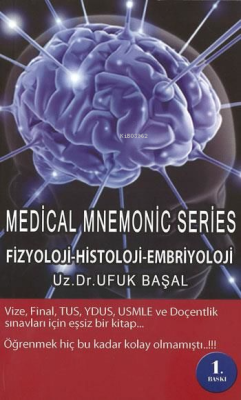Medical Mnemonıc Seri : Fizyoloji,Histoloji,Embr.
