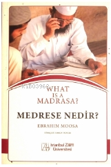 Medrese Nedir - Ebrahim Moosa | Yeni ve İkinci El Ucuz Kitabın Adresi