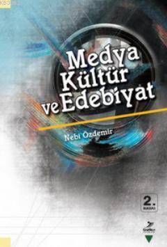 Medya Kültür ve Edebiyat - Nebi Özdemir | Yeni ve İkinci El Ucuz Kitab