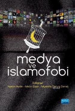 Medya ve İslamofobi - Abdulkadir Gölcü | Yeni ve İkinci El Ucuz Kitabı