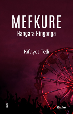 Mefkure 3;Hangara Hingonga - Kifayet Telli | Yeni ve İkinci El Ucuz Ki