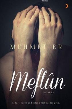Meftun - Mehmet Er | Yeni ve İkinci El Ucuz Kitabın Adresi