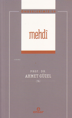 Mehdi ;(Önderlerimiz-24) - Ahmet Güzel | Yeni ve İkinci El Ucuz Kitabı