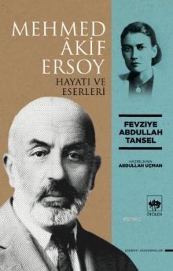 Mehmed Âkif Ersoy - Fevziye Abdullah Tansel | Yeni ve İkinci El Ucuz K