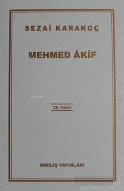 Mehmed Akif - Sezai Karakoç | Yeni ve İkinci El Ucuz Kitabın Adresi