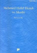 Mehmed Hafid Efendi ve Musiki - Recep Uslu | Yeni ve İkinci El Ucuz Ki