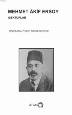 Mehmet Akif Ersoy Mektuplar - Yusuf Turan Günaydın | Yeni ve İkinci El