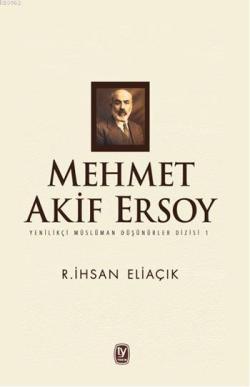 Mehmet Akif Ersoy - Recep İhsan Eliaçık- | Yeni ve İkinci El Ucuz Kita