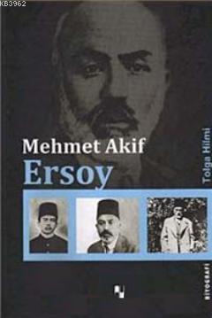 Mehmet Akif Ersoy - Tolga Hilmi | Yeni ve İkinci El Ucuz Kitabın Adres
