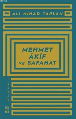 Mehmet Akif ve Safahat - Ali Nihad Tarlan | Yeni ve İkinci El Ucuz Kit