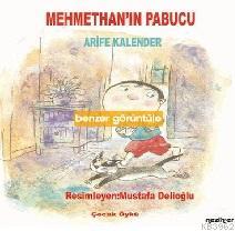 Mehmethan'ın Pabucu - Arife Kalender | Yeni ve İkinci El Ucuz Kitabın 