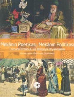 Mekanın Poetikası, Mekanın Politikası - Kolektif- | Yeni ve İkinci El 