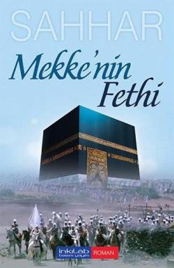 Mekke'nin Fethi - Abdulhamid Cude Es-Sahhar | Yeni ve İkinci El Ucuz K