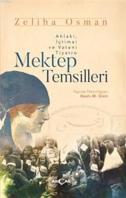 Mektep Temsilleri - Zeliha Osman | Yeni ve İkinci El Ucuz Kitabın Adre