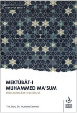 Mektubat-ı Muhammed Ma'sum 2. Cilt Müütakimzade Tercümesi - Mustafa De