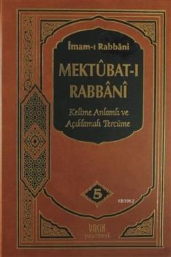Mektubatı Rabbani 5. Cilt; Kelime Anlamı ve Açıklamalı Tercüme