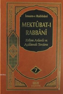 Mektubatı Rabbani 7. Cilt; Kelime Anlamı ve Açıklamalı Tercüme