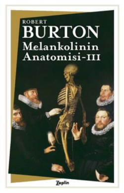 Melankolinin Anatomisi - 3. Cilt